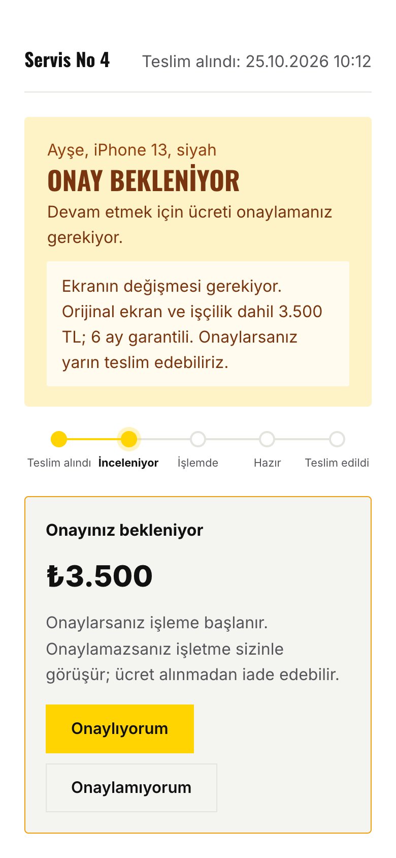 Telefonda servis kaydı: Onay bekleniyor, işletmenin notu, adımlar ve ücreti onaylama düğmeleri